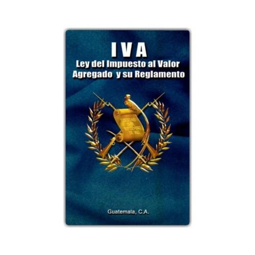 LIBRO LEY DE IMPUESTO AL VALOR AGREGADO IVA