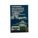 LIBRO LEY DEL IMPUESTO SOBRE CIRCULACIÓN DE VEHÍCULOS TERRESTRES, MARÍTIMOS Y AÉREOS