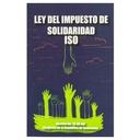 LIBRO LEY DEL IMPUESTO DE SOLIDARIDAD ISO